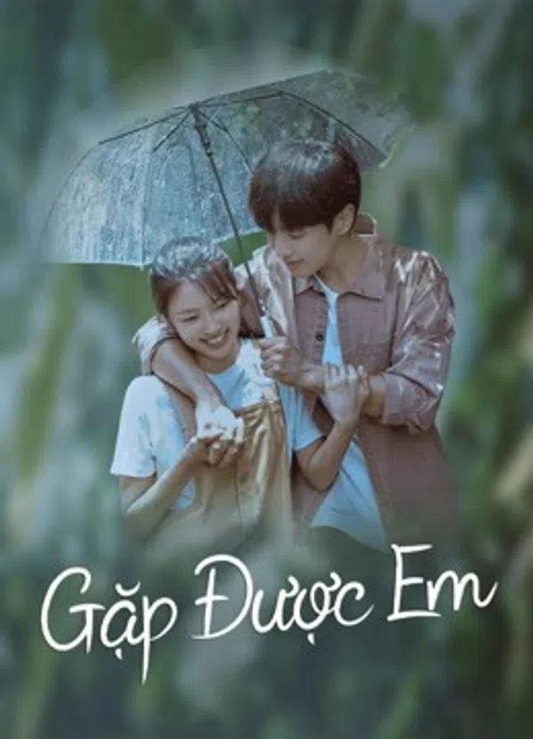 Gặp Được Em Vietsub - Motchill