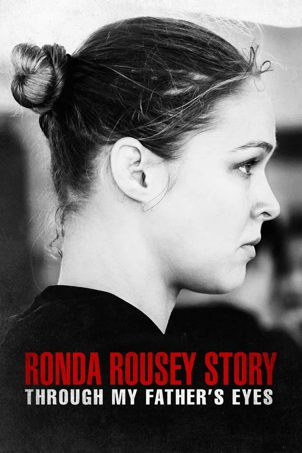 Qua đôi mắt cha tôi: Câu chuyện về Ronda Rousey Vietsub - Motchill